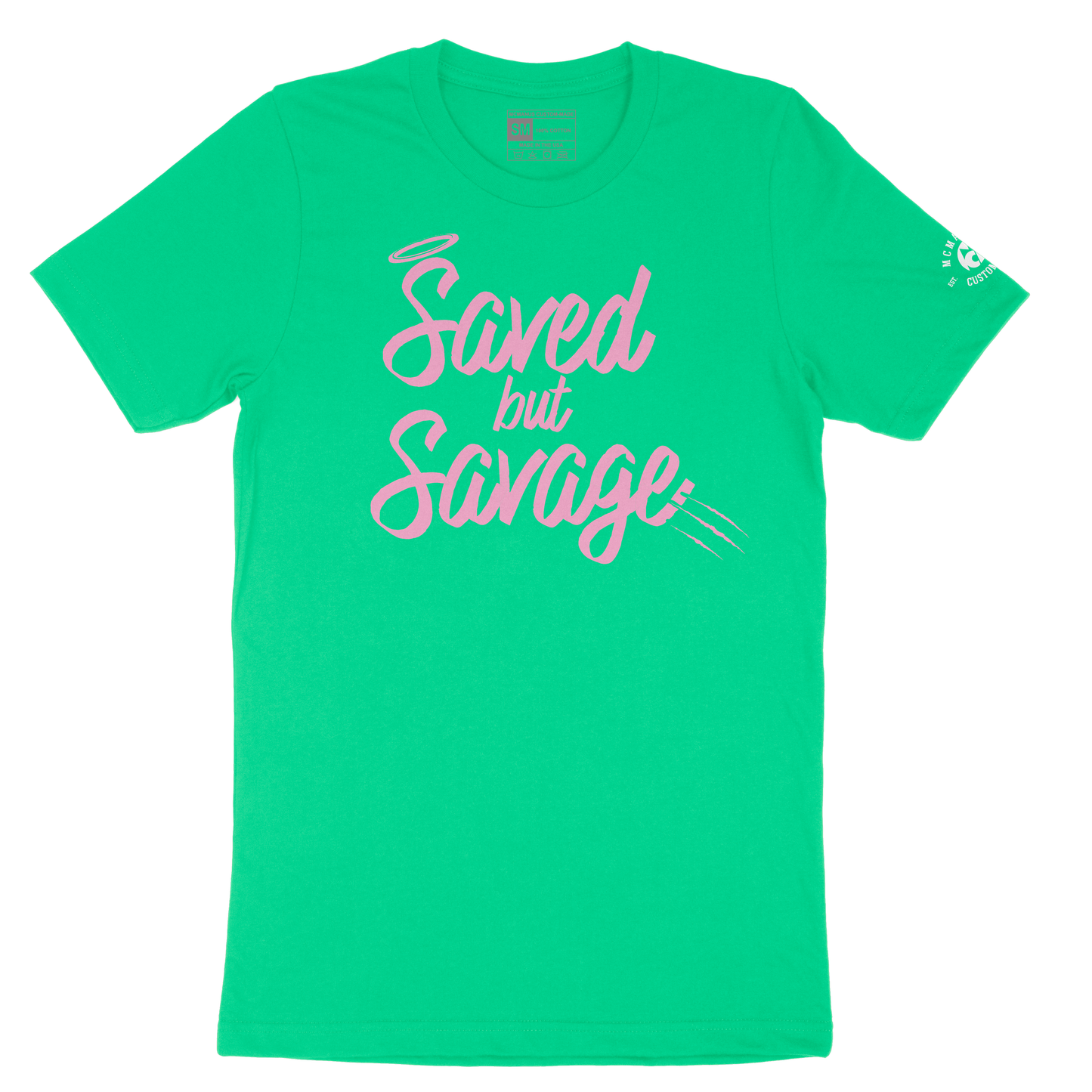 Saved But Savage Green Tee - Pink Graphics