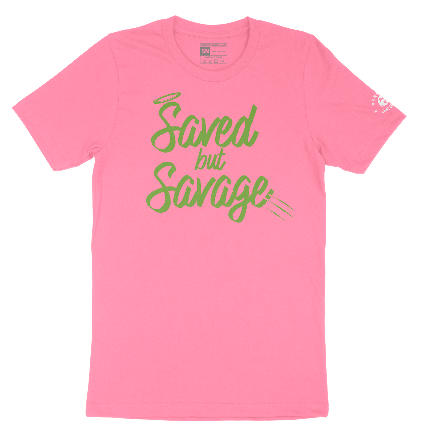 Saved But Savage Pink Tee- Green Graphics